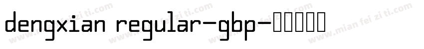 dengxian regular-gbp字体转换